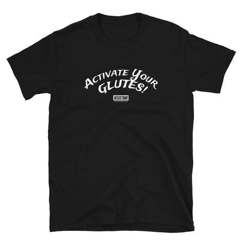 Resistance Bands - Activate Your Glutes - Unisex Tee