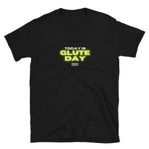 Resistance Bands - Today is Glute Day - Unisex Tee