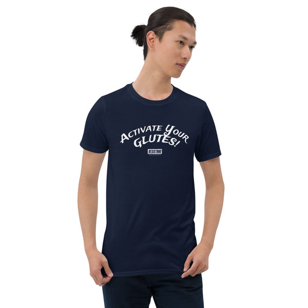 Resistance Bands - Activate Your Glutes - Unisex Tee
